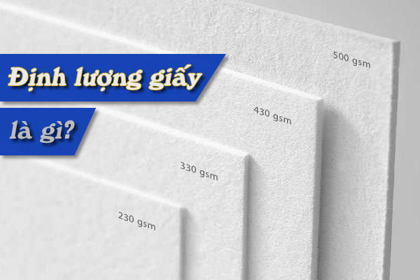 Định lượng giấy là gì, có ý nghĩa như thế nào trong in ấn và sản xuất?